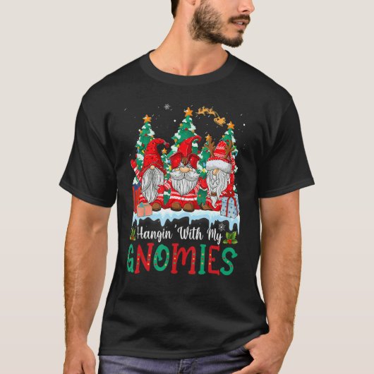 Hangin' With My Gnomies  Gnomes Merry Christmas 19 T-shirt (Voorkant)