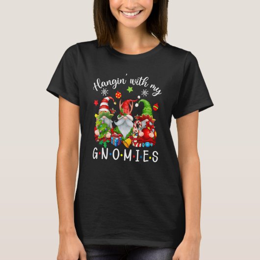 Hangin' With My Gnomies  Gnomes Merry Christmas 1 T-shirt (Voorkant)