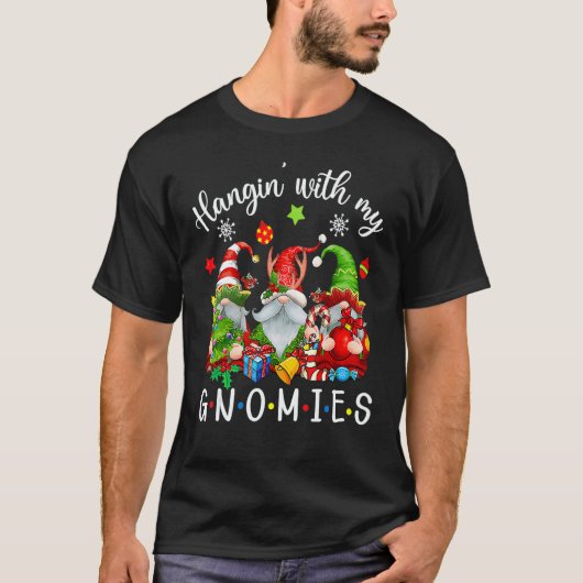 Hangin' With My Gnomies Gnomes Merry Christmas 3 T-shirt (Voorkant)