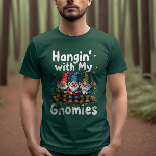 Hangin' with My Gnomies: grappige vrienden T-shirt