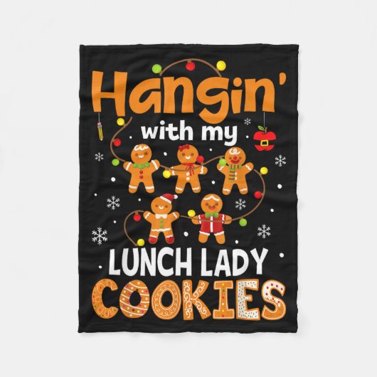 Hangin With My Lunch Lady Cookies Gingerbread Chri Fleece Deken (Voorkant)