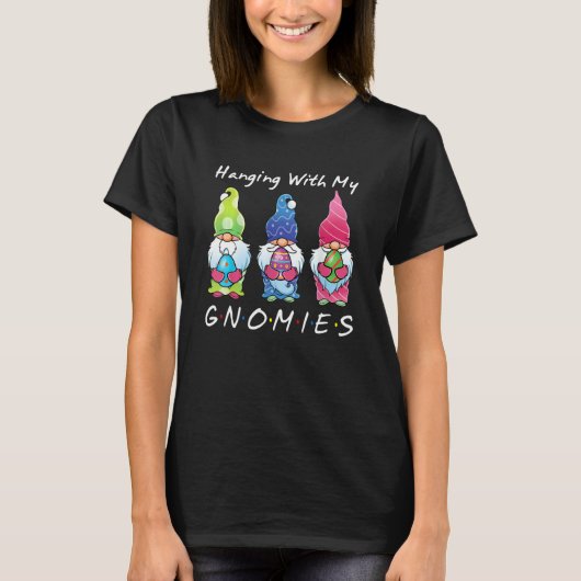 Hanging With My Gnomies Bunny Egg Hunting Gnome Ha T-shirt (Voorkant)