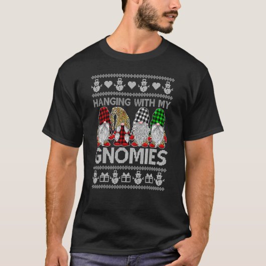 Hanging With My Gnomies Christmas Cute Gnomes Ugly T-shirt (Voorkant)