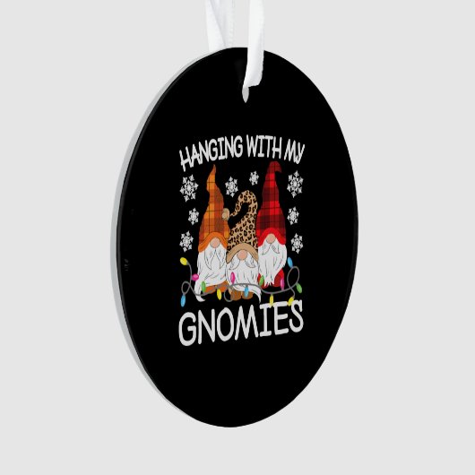 Hanging With My Gnomies Funny Christmas Gnome Xmas Ornament (voorkant)