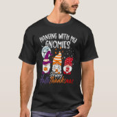 Hanging With My Gnomies Happy Hallothanksmas Gnome T-shirt (Voorkant)