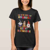Hanging With My Gnomies Happy Hallothanksmas Gnome T-shirt (Voorkant)