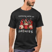 Hanging With My Gnomies Hot Cocoa Gnomes Chocolate T-shirt (Voorkant)
