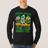 Hanging With My Gnomies Pharmacy Tech Squad St Pat T-shirt (Voorkant)