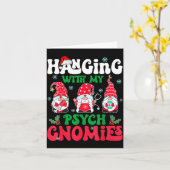 Hanging With My Psych Gnomies Nurse Gnome Funny Ch Kaart (Gele Bloem)