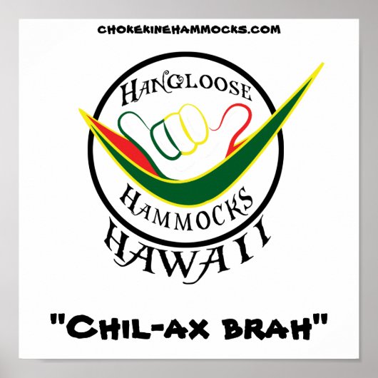 Hangloose Rasta, "Chil-ax brah", Poster (Voorkant)