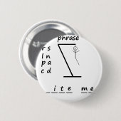 Hangman Bite Me Ronde Button 5,7 Cm (Voorkant /achterkant)