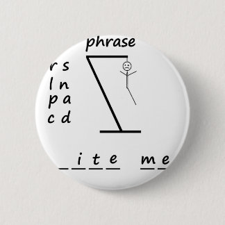 Hangman Bite Me Ronde Button 5,7 Cm