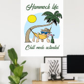 Hangmat Life Chill Mode Geactiveerde Grappige Cart Poster (Thuiskantoor)