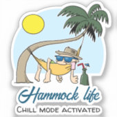 Hangmat Life Chill Mode Geactiveerde Grappige Cart Sticker (Voorkant)