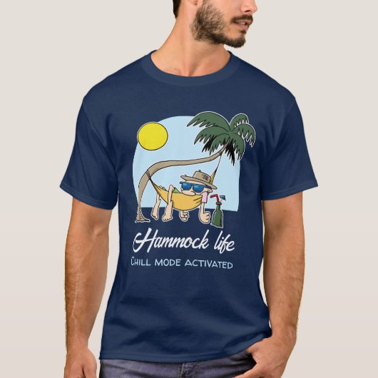 Hangmat Life Chill Mode Geactiveerde Grappige Cart T-shirt (Voorkant)