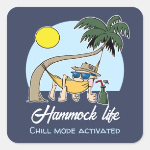 Hangmat Life Chill Mode Geactiveerde Grappige Cart Vierkante Sticker