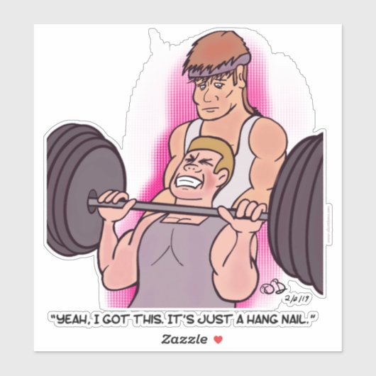 Hangnail Custom Cut Sticker (Vel)