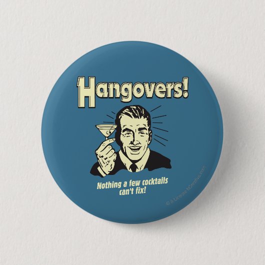 Hangovers: Nothing Cocktail Can't Fix Ronde Button 5,7 Cm (Voorkant)