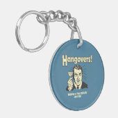 Hangovers: Nothing Cocktail Can't Fix Sleutelhanger (Voorkant Links)
