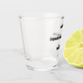 Hangt af hoe dorstig ik ben. shot glas (Links)