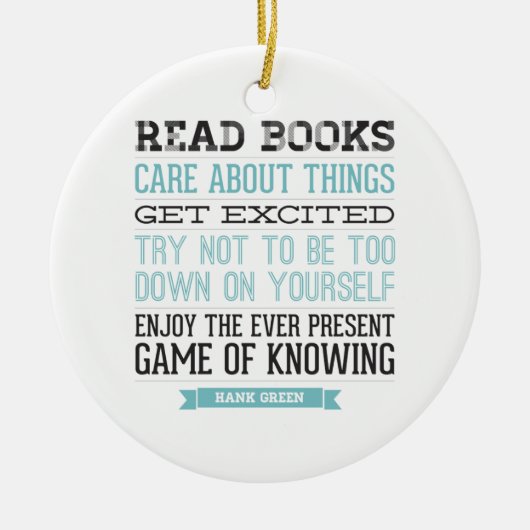 Hank Green Quote Keramisch Ornament (Voorkant)