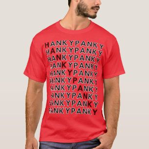 Hanky Panky Red Edition T-shirt
