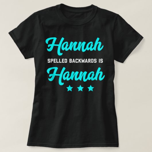 Hannah achterstevoren gespeld is Hannah Tshirt Woo (Design voorkant)