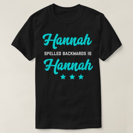 Hannah achterstevoren gespeld is Hannah Tshirt Woo (Design voorkant)