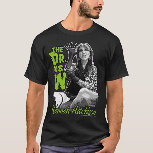 Hannah Aitchison - de Dr. is binnen! T-shirt (Voorkant)