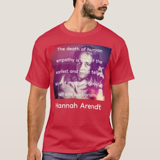 Hannah Arendt over Empathie T-shirt (Voorkant)