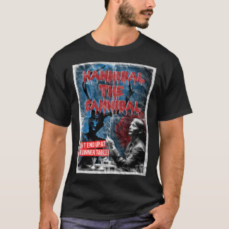 Hannibal the Cannibal - Vintage B-Movie Poster Cla T-shirt