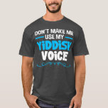 Hannukah Chanukah Jew Funny Jewish for Men T-shirt<br><div class="desc">Hannukah Chanukah Jew grappig joods voor mannen .</div>