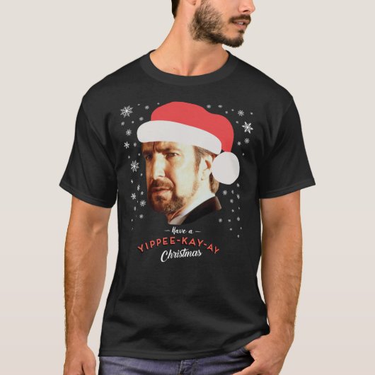 Hans Gruber heeft een Yippee Kay Ay kerstman die h T-shirt (Voorkant)