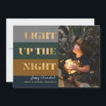 Hanukkah Chanukah Gold Light Up the Night Photo<br><div class="desc">Onze Hanukkah / Chanukah Gold Light up The Night Holiday card is een elegante,  klare manier om uw wensen over de Hanoeka/Chanoeka te delen met vrienden,  familie en klanten! Met ruimte om u aan te passen met jouw naam en Foto. Vragen? ons of e-mail: bestdresssedbread@gmail.com. Happy Chanukah!!</div>