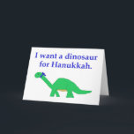 Hanukkah Dinosaur-kaart Feestdagen Kaart<br><div class="desc">Laat iemand weten wat je wilt voor Hannukah!</div>