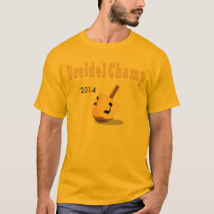 HANUKKAH DREIDEL CHAMP 2014 T SHIRT