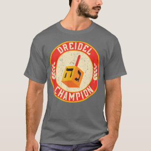 Hanukkah Dreidel Champion Funny Jewish Hol T-shirt