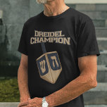 Hanukkah Funny Dreidel Champion T-shirt<br><div class="desc">Viel Hanukkah met trots en humor samen met de hele familie. Dit grafisch festival maakt een perfect cadeau voor de feestdagen. Of het nu gaat om je buurman,  familie,  man,  oom of vriendje</div>