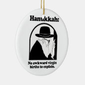 Hanukkah - Geen onhandige bevallingen Keramisch Ornament (Rechts)