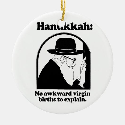 Hanukkah - Geen onhandige bevallingen Keramisch Ornament (Voorkant)