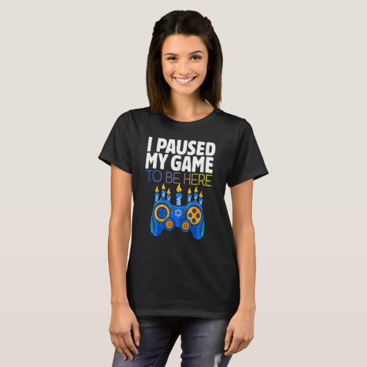 Hanukkah I Paused My Game to be here Controller Ga T-shirt (Voorkant volledig)