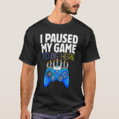 Hanukkah I Paused My Game to be here Controller Ga T-shirt (Voorkant)