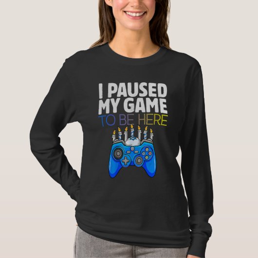 Hanukkah I Paused My Game to be here Controller Ga T-shirt (Voorkant)