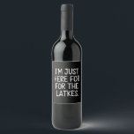 Hanukkah, ik ben hier voor de Joodse Latkes Wijn Etiket<br><div class="desc">Chanoeka Ik ben hier voor de laatste Joodse feestdag</div>