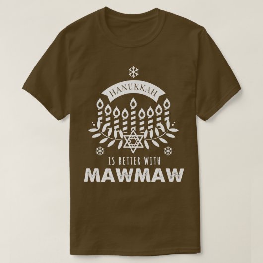 Hanukkah is beter dan Maw Maw Matching Family T-shirt (Design voorkant)