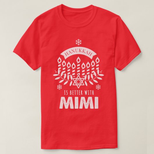 Hanukkah is beter dan Mimi Matching Family T-shirt (Design voorkant)