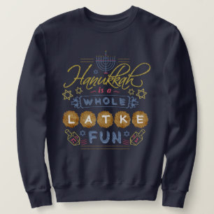 Hanukkah is een Whole Latke Fun Funny Ugly Holiday Trui