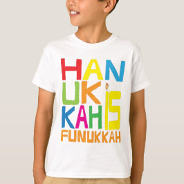 "Hanukkah is Funukkah" Kinder T-Shirt. T-shirt
