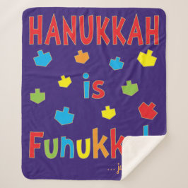 Hanukkah is Funukkah Sherpa Blanket/Med Deken