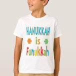 "Hanukkah is Funukkah" T-Shirt met Dreidels<br><div class="desc">"Chanoeka is Funukkah" T-shirt met Dreidels. Kies uit vele verschillende soorten kledingstijlen,  kleuren en maten. Bedankt voor het stoppen en winkelen door. Zeer gewaardeerd! Fijne Chanoeka/Chanoeka!</div>